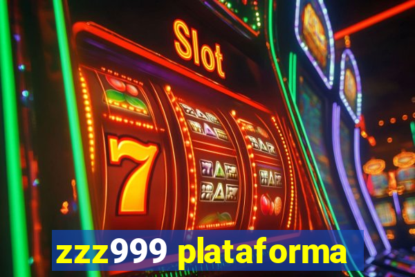 zzz999 plataforma